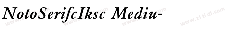 NotoSerifcIksc Mediu字体转换